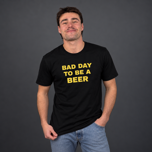 T-Shirt "Bad day to be a beer"