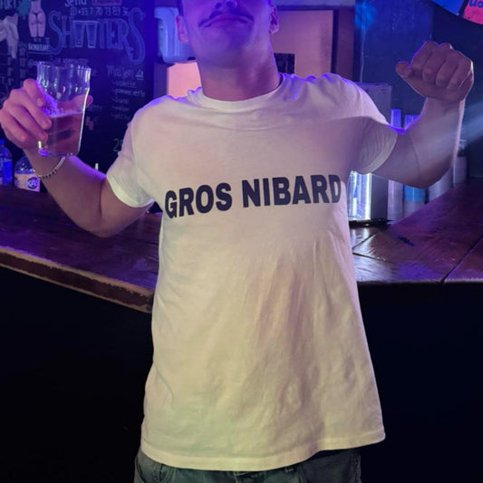 T-shirt "Gros nibards"
